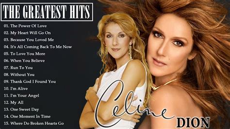 celine dion the best|celine dion most powerful songs.